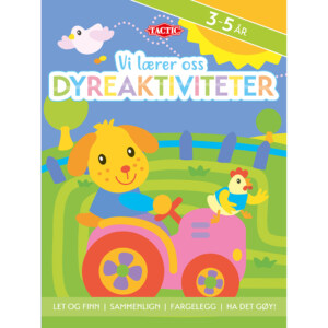 VI LÆRER OSS DYREAKTIVITETER   3-5 ÅR